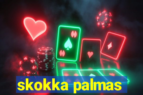 skokka palmas